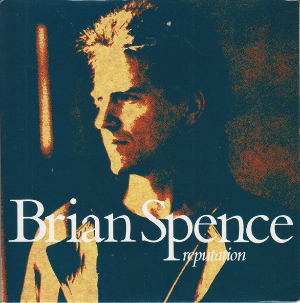 Brian Spence - Reputation - Used Vinyl Record 7"