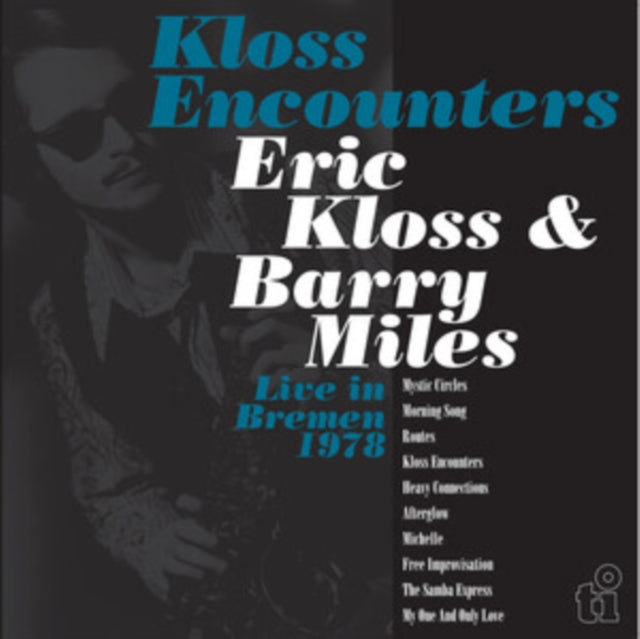 Eric Kloss & Barry M - Kloss Encounters (Live in Bremen '78) - Preorder