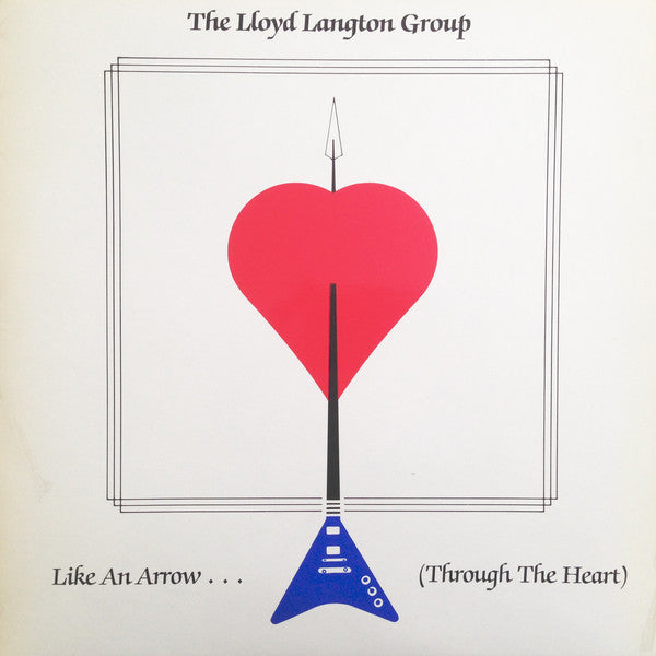 Lloyd Langton Group - Like An Arrow... (Through The Heart) - Used Vinyl