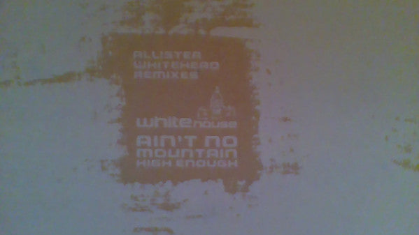 Whitehouse - Ain't No Mountain High Enough - Used Vinyl Record 1