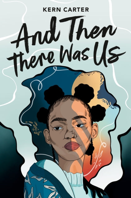 Kern Carter - And Then There Was Us - Hardback