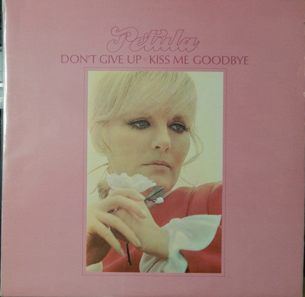Petula Clark - Petula (Don't Give Up • Kiss Me Goodbye) - Used Vinyl