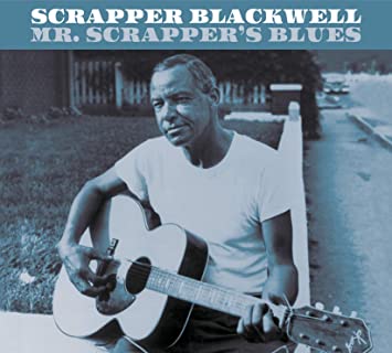BLACKWELL SCRAPPER - MR. SCRAPPER BLUES - CD
