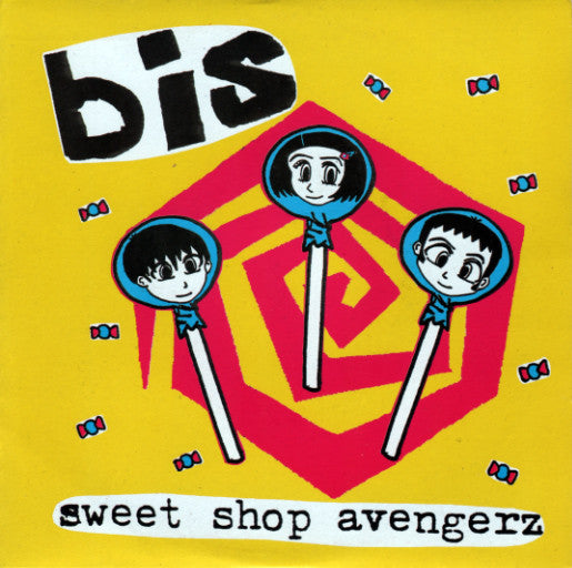 Bis - Sweet Shop Avengerz - Used Vinyl Record 7"