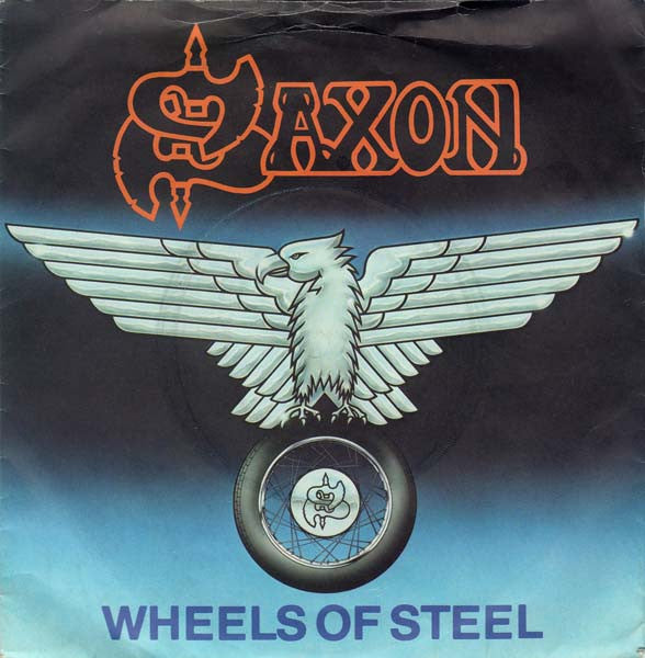 Saxon - Wheels Of Steel - Used Vinyl Record 7"