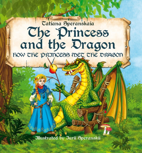 Yuri Speranskii - Princess and the Dragon : How the Princess Met the D