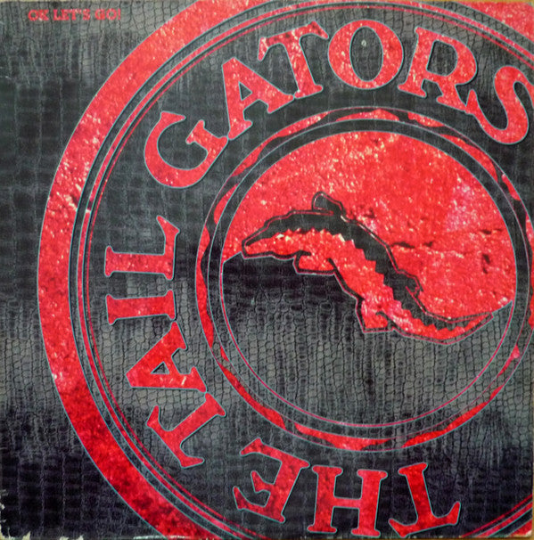 Tail Gators - Ok Let's Go! - Used Vinyl Record