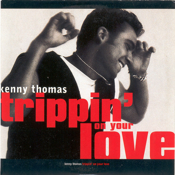 Kenny Thomas - Trippin' On Your Love - Used Vinyl Record 7"