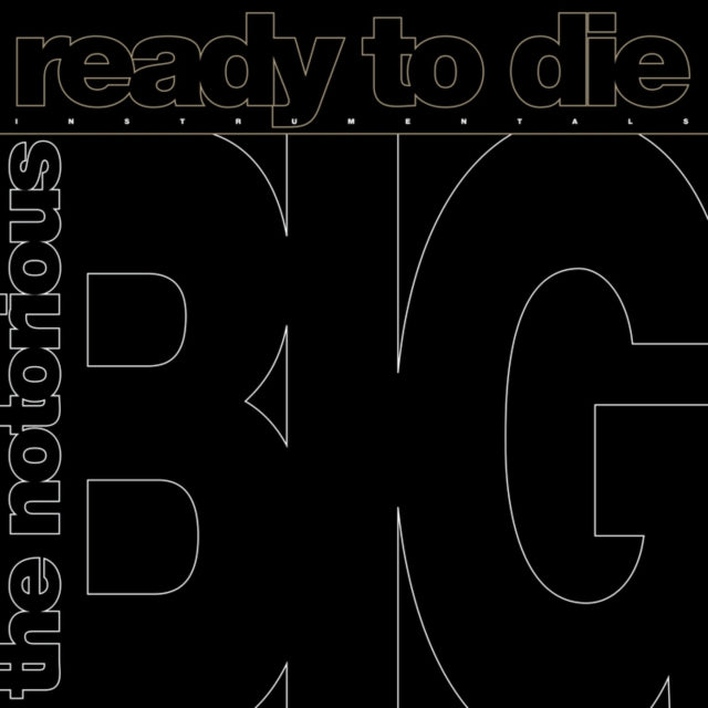 Notorious B.I.G. - Ready To Die: The Instrumental - Vinyl Record VINYL