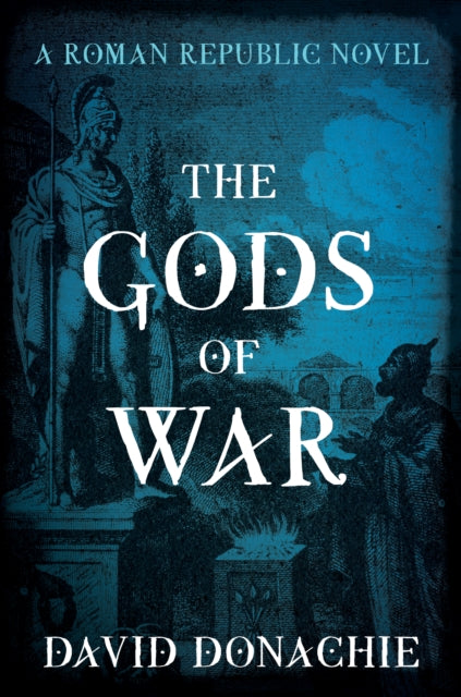 David Donachi - Gods of War A Roman Republic Novel - New Paperback