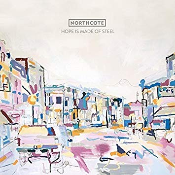 Northcote - Hope Is Made of Steel - CD