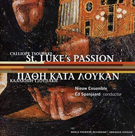 Calliope Tsoupaki - St Lukes Passion - CD