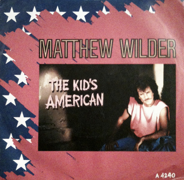 Matthew Wilder - Kid's American - Used Vinyl Record 7"