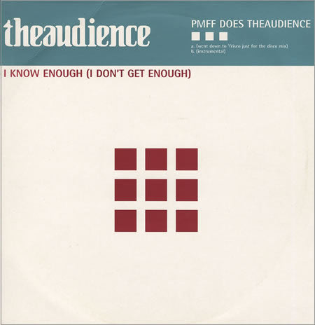 audience - I Know Enough (I Don't Get Enough) - PMFF Does - Used