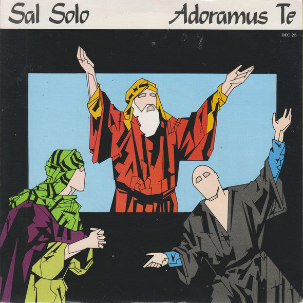 Sal Solo - Adoramus Te - Used Vinyl Record 7"