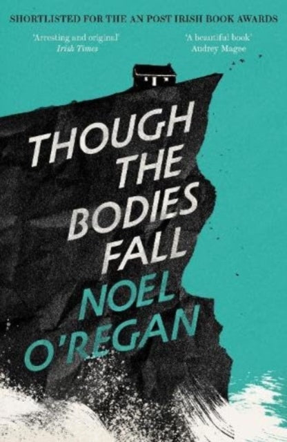 Noel O'Regan - Though the Bodies Fall - Paperback