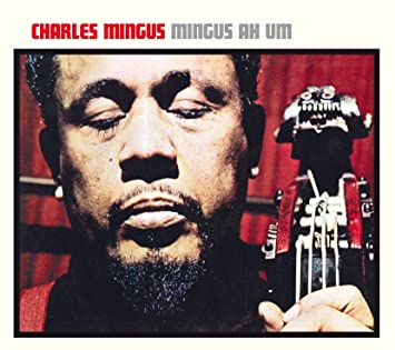 MINGUS CHARLES - MINGUS AH UM - CD