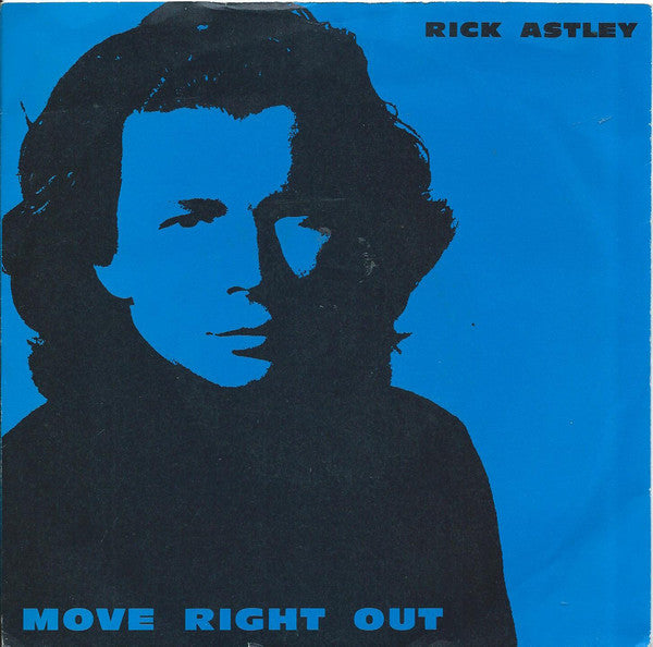 Rick Astley - Move Right Out - Used Vinyl Record 7"