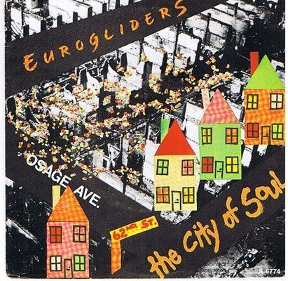 Eurogliders - City Of Soul - Used Vinyl Record 7"