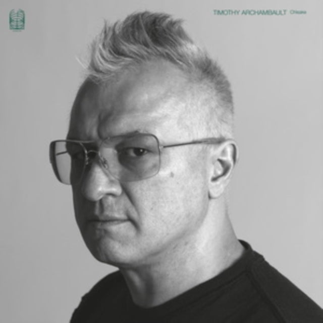 TIMOTHY ARCHAMBAULT - CHìSAKE - Vinyl Record VL
