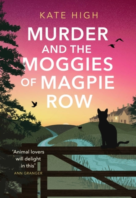 Kate Hig - Murder and the Moggies of Magpie Row - New Paperback