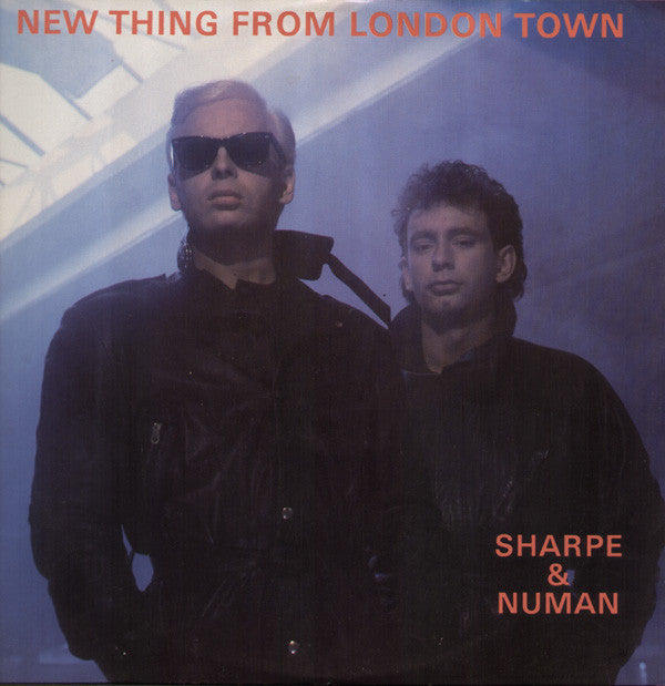 Sharpe & Numan - New Thing From London Town - Used Vinyl Record 12"