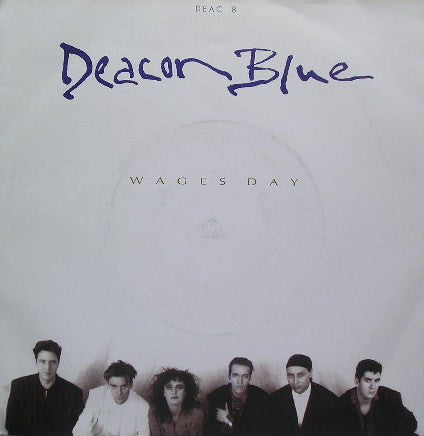 Deacon Blue - Wages Day - Used Vinyl Record 7"