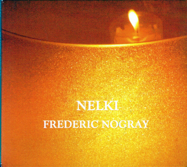 Frederic Nogray - Nelki - CD
