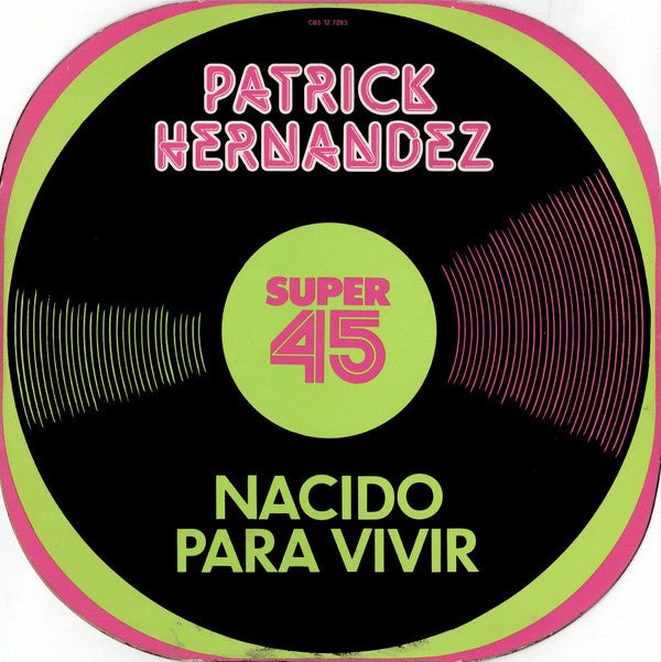 Patrick Hernandez - Nacido Para Vivir - Used Vinyl Record 12"