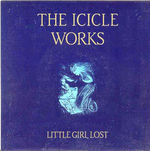 Icicle Works - Little Girl Lost - Used Vinyl Record 12"