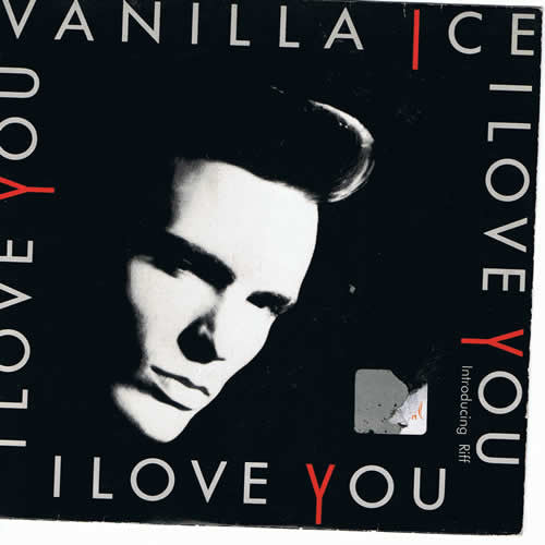 Vanilla Ice - I Love You - Used Vinyl Record 7"