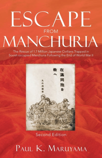 Maruyama - Escape From Manchuria - New paperback or softback