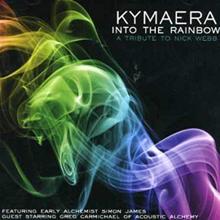 Kymaera - Into The Rainbow - A Tribute To Nick Webb - CD