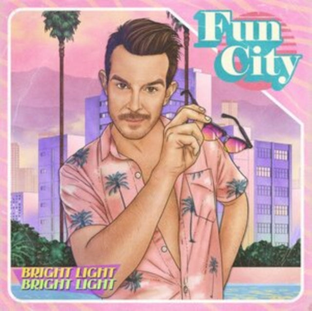 BRIGHT LIGHT BRIGHT - FUN CITY - CD
