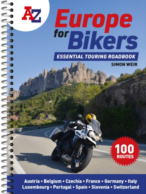 A-Z Maps - A -Z Europe for Bikers : 100 Scenic Routes Around Europe -