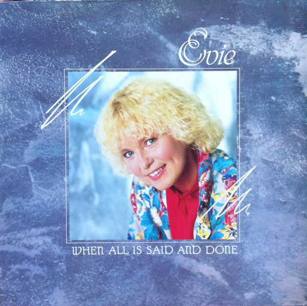 Evie - When All Is Said And Done - Used Vinyl Record