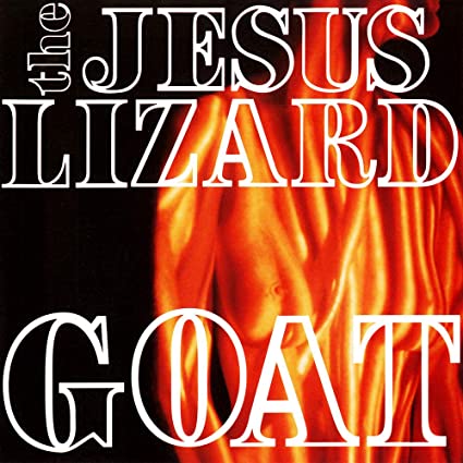 JESUS LIZARD - GOAT (DELUXE) - CD