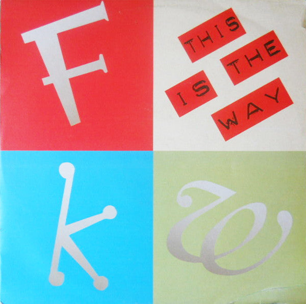 FKW - This Is The Way - Used Vinyl Record 12"