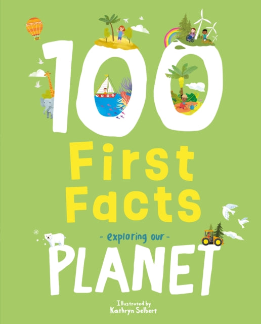 Sweet Cherry Publish - 100 First Facts Exploring our Planet - Board bo