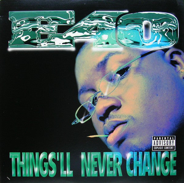 E-40 - Things'll Never Change - Used Vinyl Record 12"