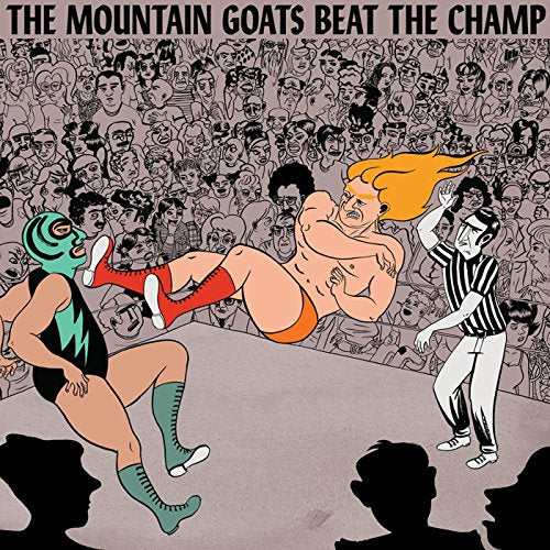 Mountain Goats - Beat the Champ - CD
