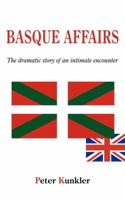 Kunkler - Basque Affairs - New paperback or softback