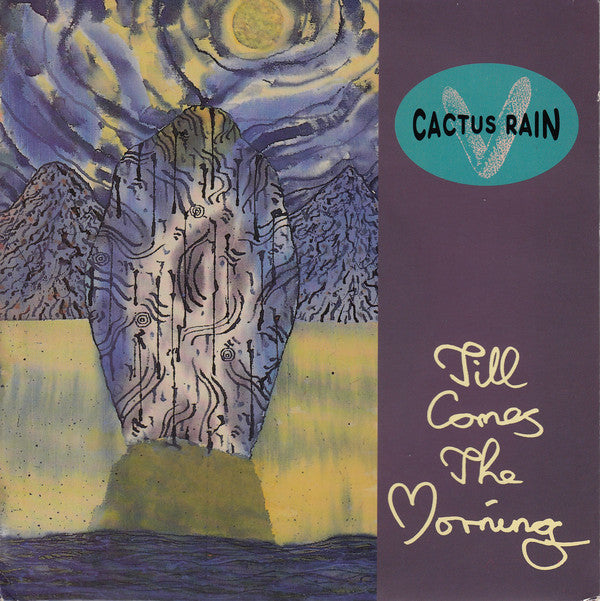Cactus Rain - Till Comes The Morning - Used Vinyl Record 7"