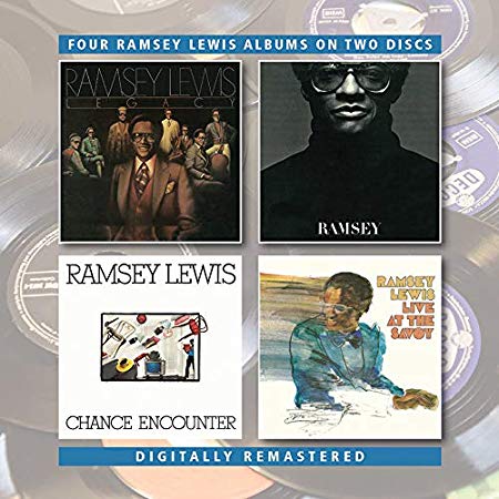 Ramsey Lewis - Legacy/Ramsey/Chance Encounter/Live at the Savoy - CD