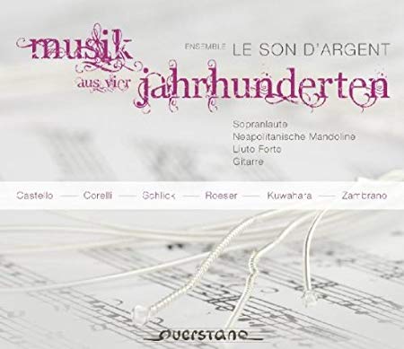 LE SON D'ARGENT - MUSIK AUS VIER JAHRH - CD