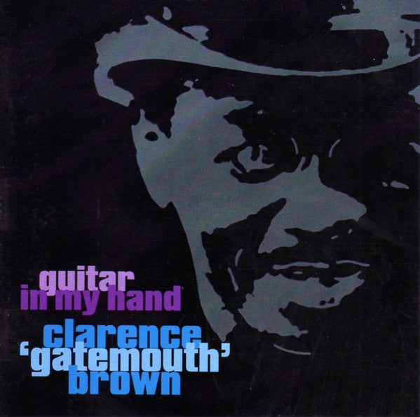 Clarence "Gatemouth" - Guitar In My Hand - Used CD