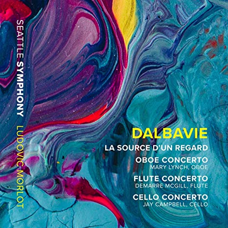 Jay Campbell - Dalbavie: La Source Dun Regard/Oboe Concerto/Flute Concer