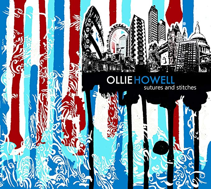 Ollie Howell - Sutures & Stitches - CD