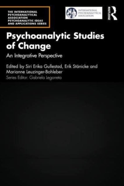 NA - Psychoalytic Studies of Change An Integrative Perspective - New