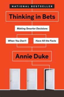 Annie Duke - Thinking In Bets - New Paperback